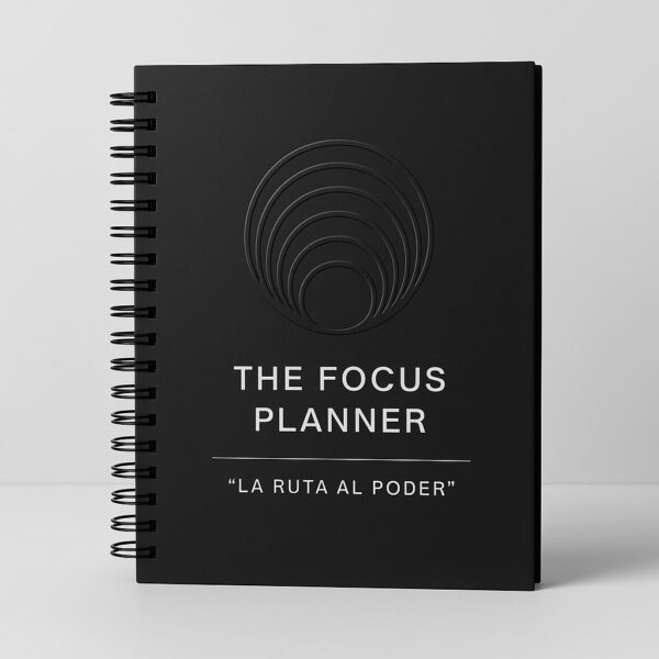 THE FOCUS PLANNER: LA RUTA AL PODER